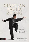 E-Book (epub) Xiantian Bagua Zhang von Tang Cheong Shing