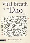 E-Book (epub) Vital Breath of the Dao von Zhongxian Wu, Zhongxian Wu