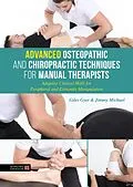 E-Book (epub) Advanced Osteopathic and Chiropractic Techniques for Manual Therapists von Giles Gyer, Jimmy Michael