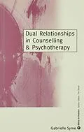 E-Book (pdf) Dual Relationships in Counselling & Psychotherapy von Gabrielle Syme