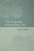 E-Book (pdf) The Language of Everyday Life von Judy Delin