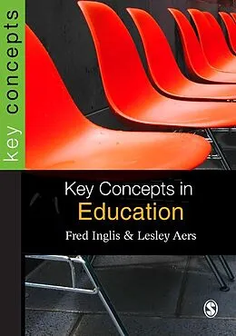 E-Book (pdf) Key Concepts in Education von Fred Inglis, Lesley Aers