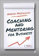 Couverture cartonnée Coaching and Mentoring for Business de Grace Mccarthy