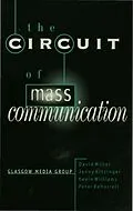 E-Book (pdf) The Circuit of Mass Communication von David Miller, Jenny Kitzinger, Peter Beharrell