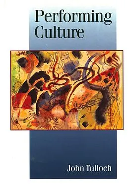 E-Book (pdf) Performing Culture von John Tulloch