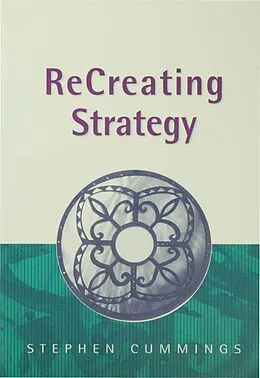 E-Book (pdf) ReCreating Strategy von Stephen Cummings