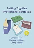 E-Book (pdf) Putting Together Professional Portfolios von Christine Forde, Margery Mcmahon, Jenny Reeves