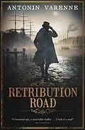 E-Book (epub) Retribution Road von Antonin Varenne