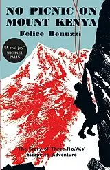 Poche format B No Picnic on Mount Kenya von Felice Benuzzi
