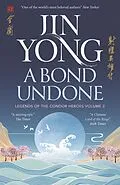 E-Book (epub) Bond Undone von Jin Yong