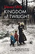 E-Book (epub) Kingdom of Twilight von Steven Uhly