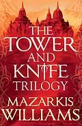 E-Book (epub) Tower and Knife Trilogy von Mazarkis Williams