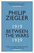 E-Book (epub) Between the Wars von Philip Ziegler