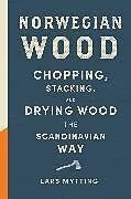 Fester Einband Norwegian Wood von Lars Mytting
