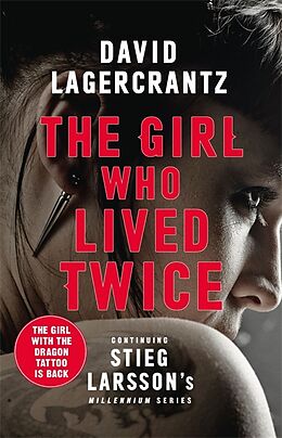 Couverture cartonnée The Girl Who Lived Twice de David Lagercrantz