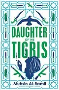 E-Book (epub) Daughter of the Tigris von Muhsin Al-Ramli
