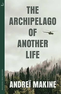 E-Book (epub) Archipelago of Another Life von Andre Makine