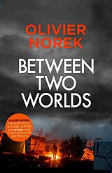 Couverture cartonnée Between Two Worlds de Olivier Norek