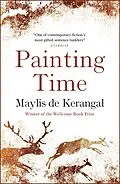 E-Book (epub) Painting Time von Maylis de Kerangal