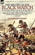 Kartonierter Einband The History of the Black Watch von Archibald Forbes