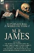 Couverture cartonnée The Collected Supernatural & Weird Fiction of M. R. James de M. R. James