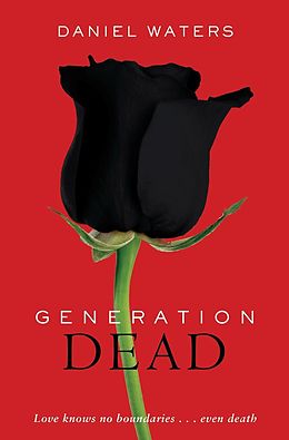 E-Book (epub) Generation Dead von Daniel Waters