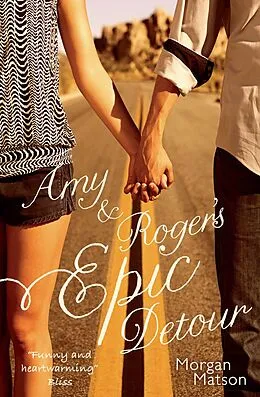 E-Book (epub) Amy & Roger's Epic Detour von Morgan Matson