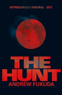 E-Book (epub) The Hunt von Andrew Fukuda