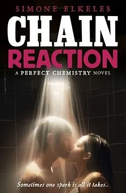 E-Book (epub) Chain Reaction von Simone Elkeles