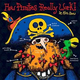 E-Book (epub) How Pirates Really Work von Alan Snow