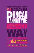 E-Book (epub) Unauthorized Guide To Doing Business the Duncan Bannatyne Way von Liz Barclay