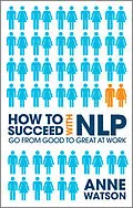 E-Book (epub) How to Succeed with NLP von Anne Watson