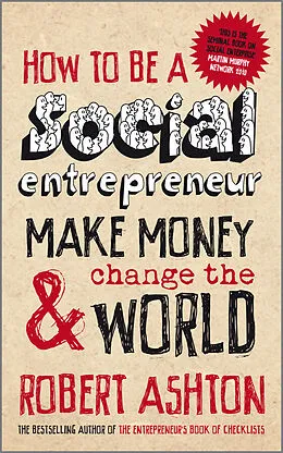 E-Book (epub) How to be a Social Entrepreneur von Robert Ashton