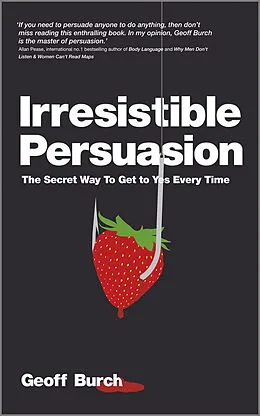 E-Book (pdf) Irresistible Persuasion von Geoff Burch