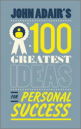 E-Book (pdf) John Adair's 100 Greatest Ideas for Personal Success von John Adair