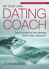 eBook (epub) Be Your Own Dating Coach de Jo Hemmings