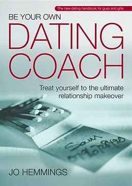 E-Book (epub) Be Your Own Dating Coach von Jo Hemmings
