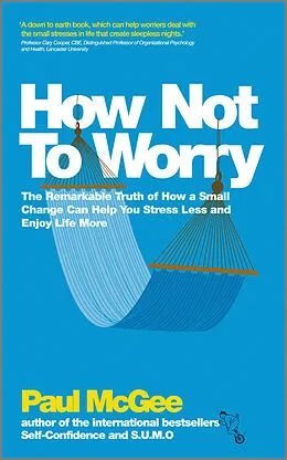 E-Book (epub) How Not To Worry von Paul McGee