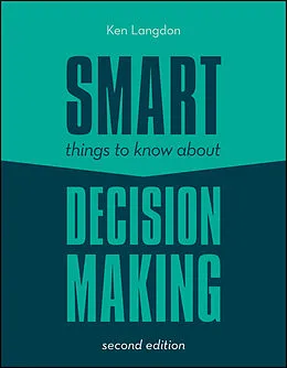 E-Book (epub) Smart Things to Know About Decision Making von Ken Langdon
