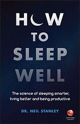 Couverture cartonnée How to Sleep Well de Neil Stanley