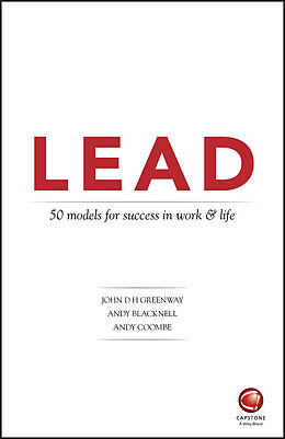 eBook (epub) LEAD: 50 models for success in work and life de John Greenway, Andy Blacknell, Andy Coombe