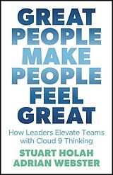 eBook (pdf) Great People Make People Feel Great de Stuart Holah, Adrian Webster