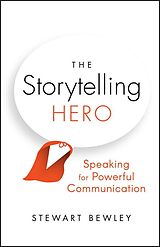 E-Book (epub) The Storytelling Hero von Stewart Bewley