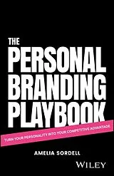 Kartonierter Einband The Personal Branding Playbook von Amelia Sordell