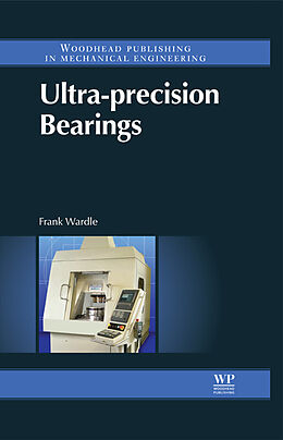 E-Book (epub) Ultra-precision Bearings von F. Wardle