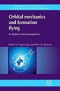 E-Book (pdf) Orbital Mechanics and Formation Flying von P A Capó-Lugo, P M Bainum