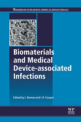 E-Book (pdf) Biomaterials and Medical Device - Associated Infections von 