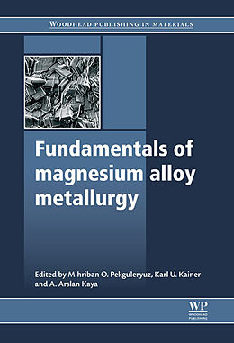 E-Book (epub) Fundamentals of Magnesium Alloy Metallurgy von 
