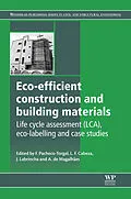 E-Book (epub) Eco-efficient Construction and Building Materials von Fernando Pacheco-Torgal, Luisa F. Cabeza, Joao Labrincha