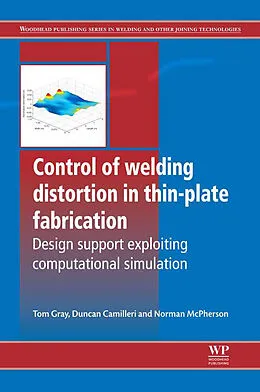 E-Book (epub) Control of Welding Distortion in Thin-Plate Fabrication von Tom Gray, D. Camilleri, N. McPherson